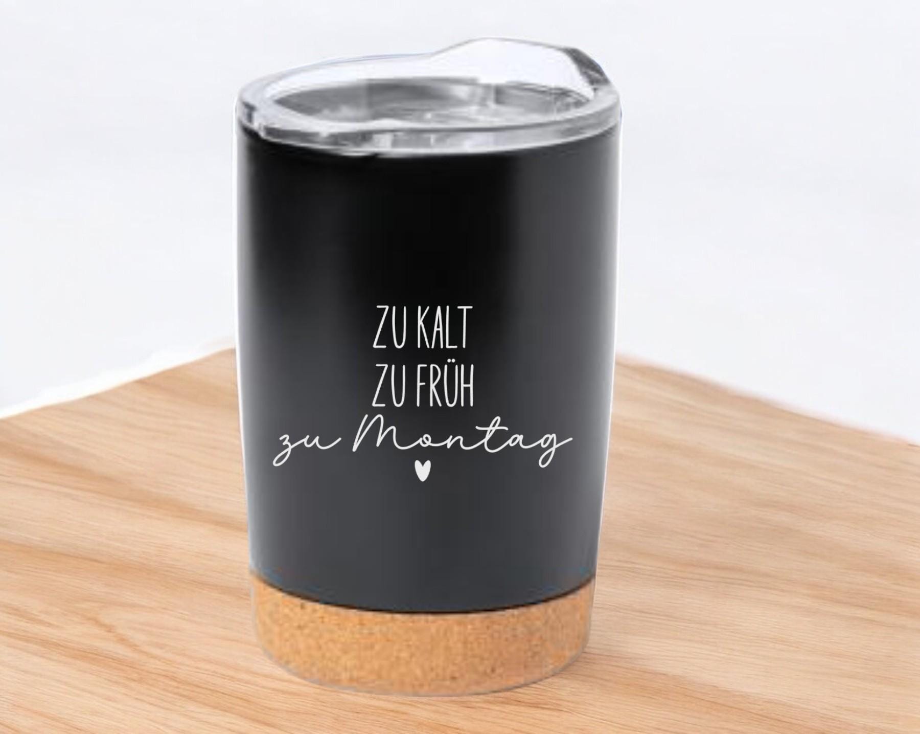 Thermobecher mit frechen Spruch, Tasse mit Spruch, Kaffeebecher, auf Wunsch mit Namen, Geschenk für Freundin, für unterwegs, Art.Nr. TB-18