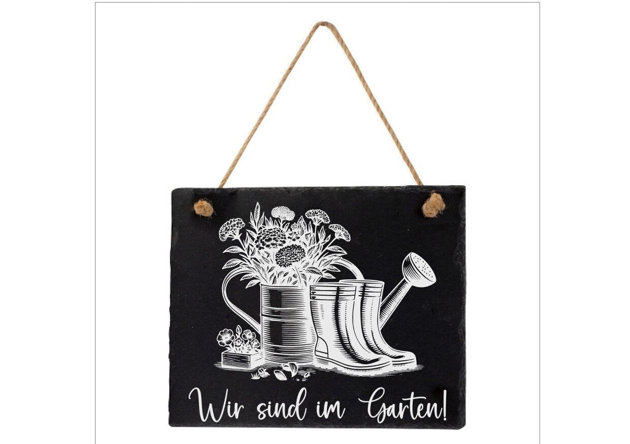 Dekoschild für die Haustür, Wir sind im Garten!, Info-Tafel, aus Schiefer, graviert, Geschenk, Dekoration, Hinweisschild, versch. Motive