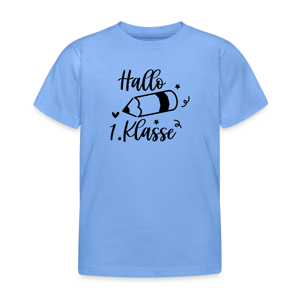 Kinder T-Shirt "Hallo 1.Klasse" - Himmelblau