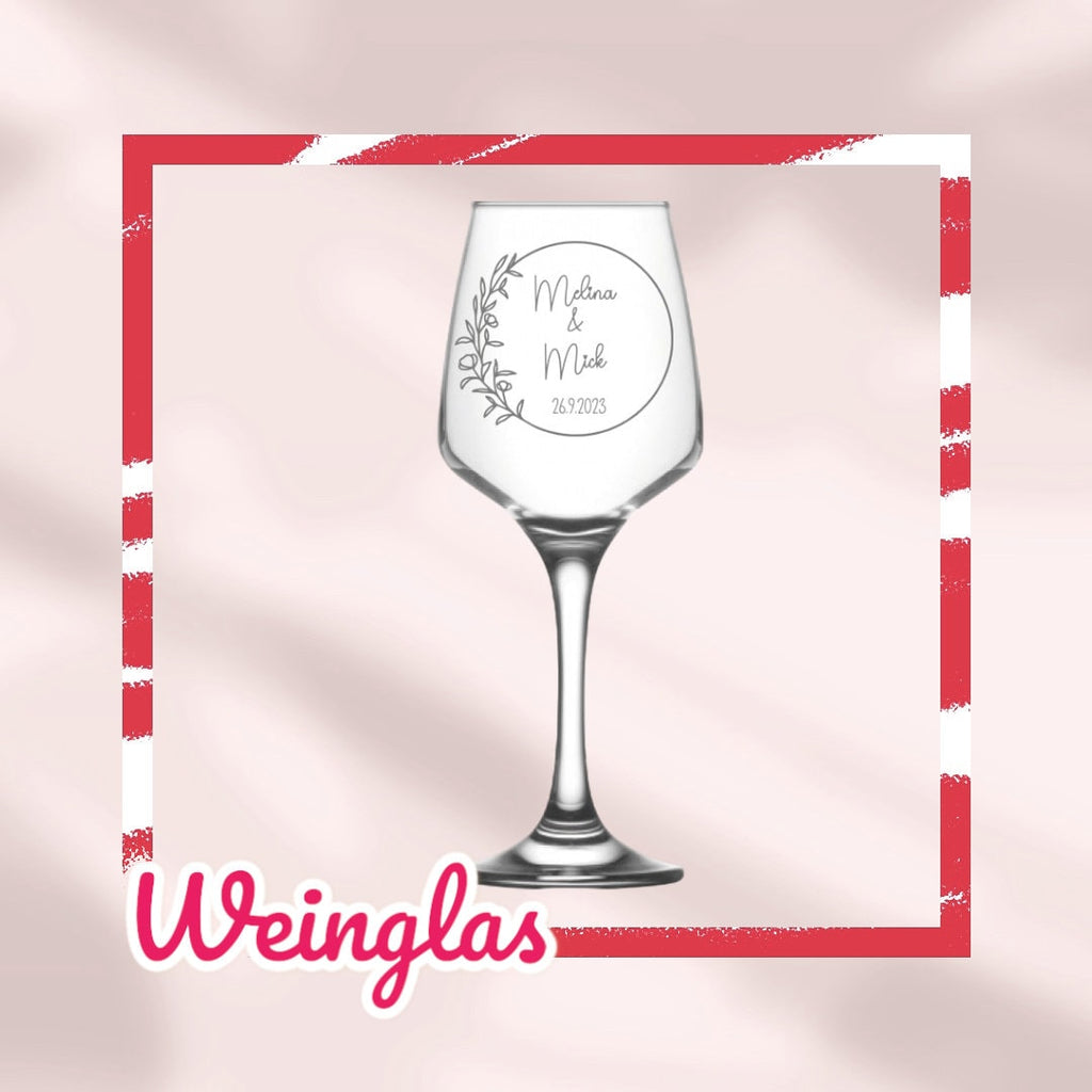 Weinglas oder Sektglas mit Namen und Datum personalisiert, Geschenk für die Hochzeit, das Brautpaar oder als Gastgeschenk