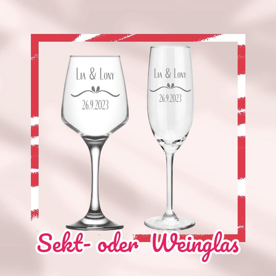 Weinglas oder Sektglas mit Namen und Datum personalisiert, Geschenk für die Hochzeit, das Brautpaar oder als Gastgeschenk