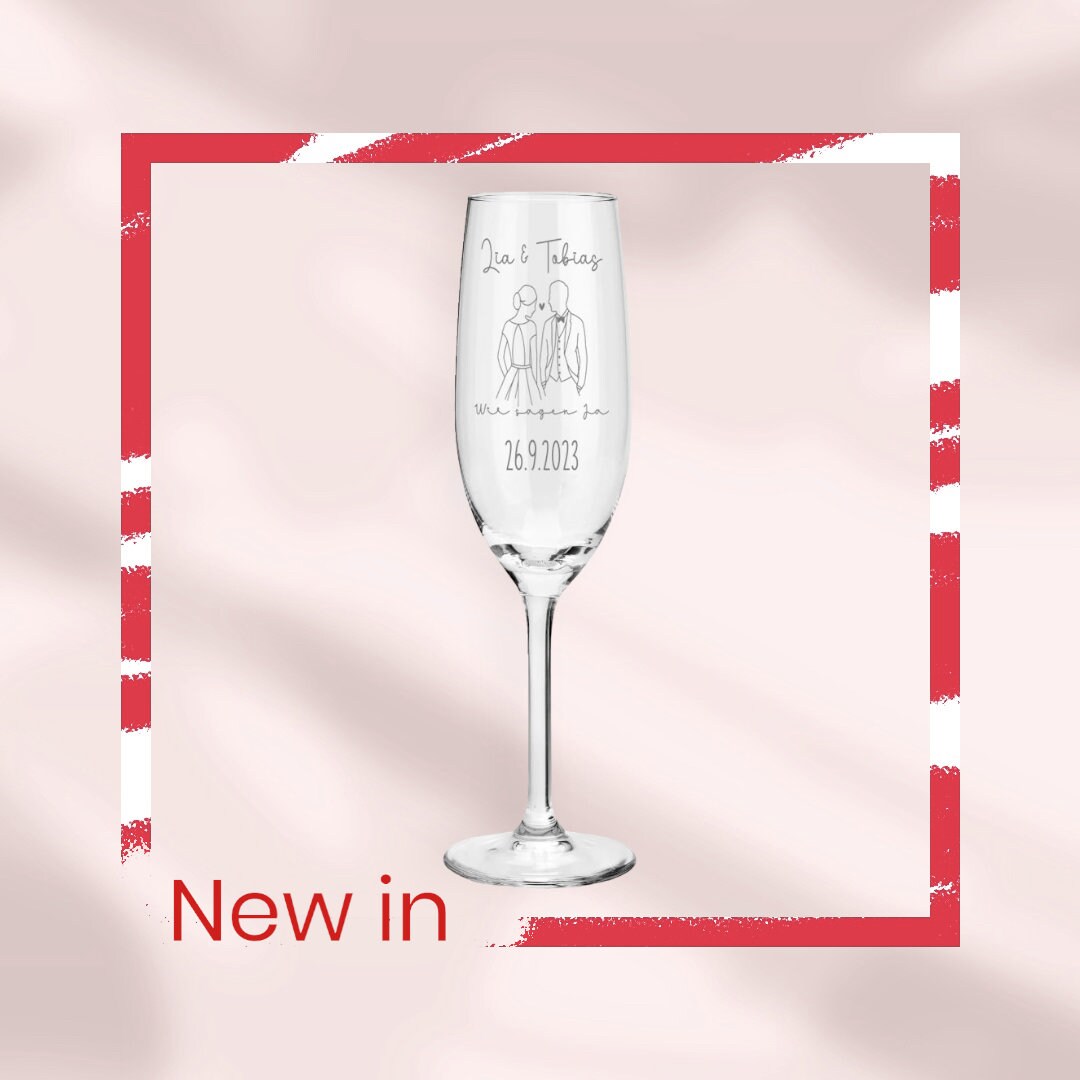 Weinglas oder Sektglas mit Namen und Datum personalisiert, Geschenk für die Hochzeit, das Brautpaar oder als Gastgeschenk