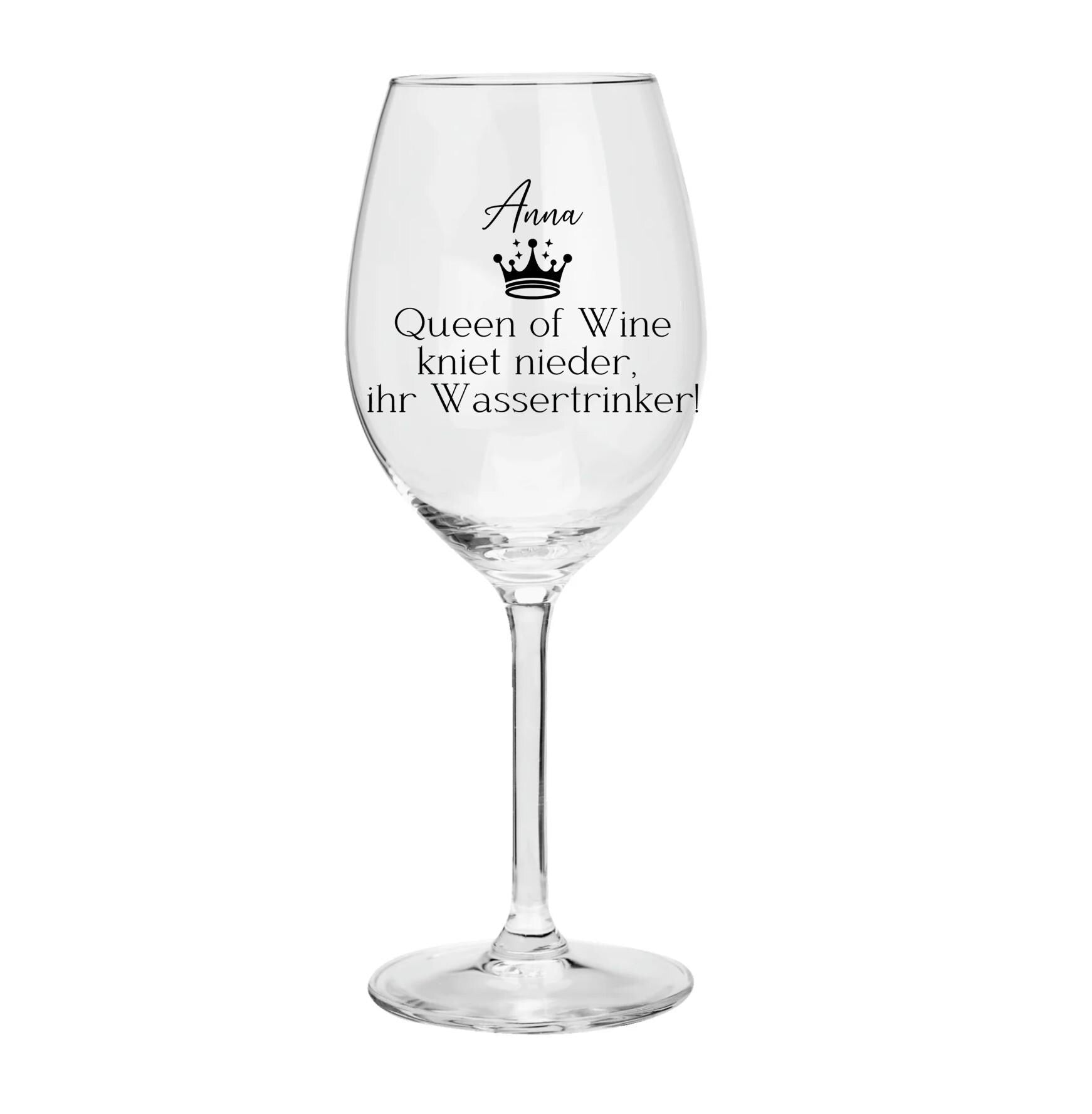 Weinglas mit Namen personalisiert, Queen of Wine, graviert, Geschenk für Weintrinker, Geschenk für Freundin, Statement Spruch, Art.-Nr. WG2